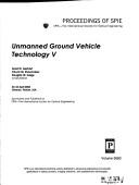 Unmanned ground vehicle technology V