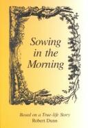 Sowing in the morning