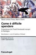 Come è difficile spendere