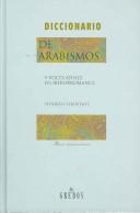 Diccionario de arabismos y voces afines en iberorromance