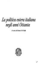 La politica estera italiana negli anni Ottanta