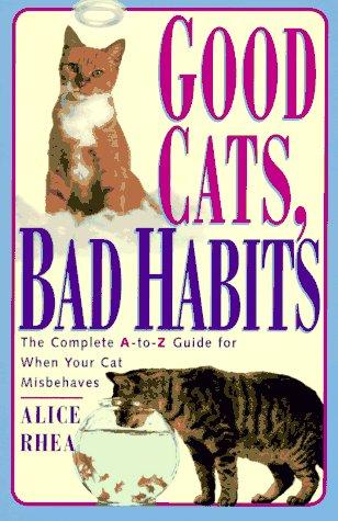 Good cats, bad habits