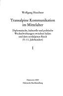 Transalpine Kommunikation im Mittelalter