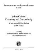 Indian culture: continuity and discontinuity. In the memory of Walter Ruben (1899 - 1982)