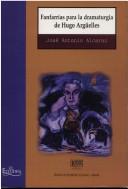 Fanfarrias para la dramaturgia de Hugo Argüelles
