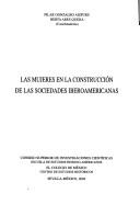 Las mujeres en la construcción de las sociedades iberoamericanas