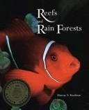 Reefs and rain forests