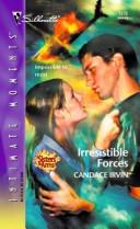 Irresistible forces