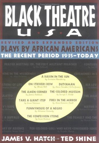 Black Theatre, USA: Plays by African Americans