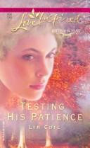 Testing his patience