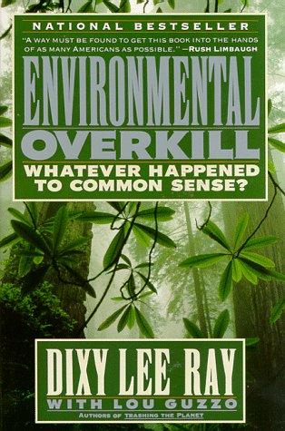 Environmental Overkill
