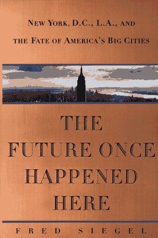 The future once happened here