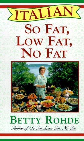 Italian so fat, low fat, no fat