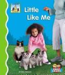 Little like me