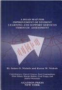 A road map for improvement of student learning and support services through assessment