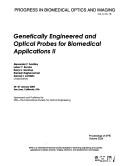 Genetically engineered and optical probes for biomedical applications II