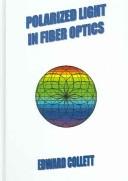 Polarized light in fiber optics