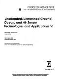 Unattended/unmanned ground, ocean, and air sensor technologies and applications VI