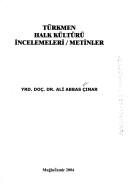 Türkmen halk kültürüincelemeleri