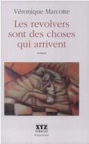 Les revolvers sont des choses qui arrivent