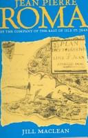 Jean Pierre Roma of the Company of the East of Isle St. Jean