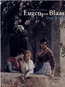 Eugen von Blaas: 1843 - 1931; das Werk; catalogue raisonne; Skizzen, Aquarelle, Gem alde