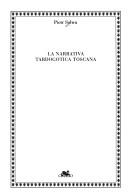 La narrativa tardogotica toscana