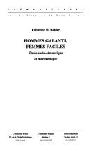 Hommes galants, femmes faciles