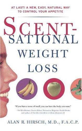Scentsational weight loss