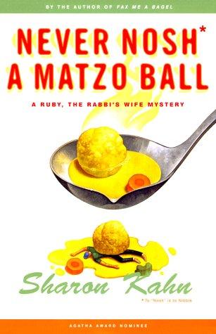 Never nosh a matzo ball