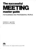 The successful meeting master guide