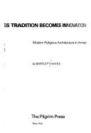 Tradition becomes innovation