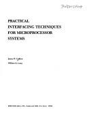 Practical interfacing techniques for microprocessor systems