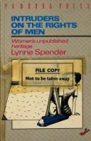 Intruders on the rights of men