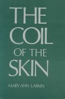 The coil of the skin