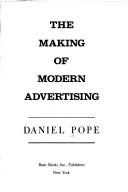 The making of modern advertising