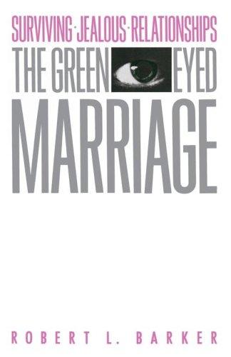 Green Eyed Marriage