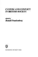 Custom and Conflict in British Society