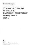 Stanowisko Polski w sprawie paryskich traktatów pokojowych 1947 r