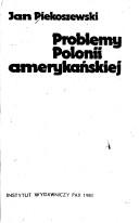 Problemy Polonii amerykańskiej