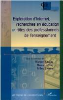 Exploration d'Internet, recherches en éducation et rôles des professionnels de l'enseignement