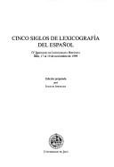 Cinco siglos de lexicografía del español