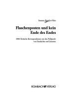 Flaschenposten und kein Ende des Endes; 1968: kritische Korrespondenzen um den Nullpunkt von Geschichte und Literatur