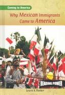 Why Mexican immigrants came to America