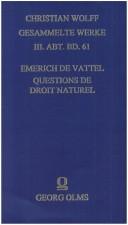 Questions de droit naturel, et observations sur le traité du droit de la nature de M. le Baron de Wolf