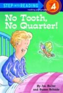 No tooth, no quarter!