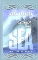 Caught by the Sea