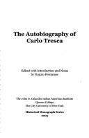 The autobiography of Carlo Tresca