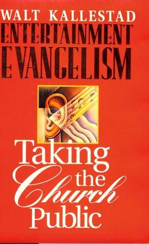 Entertainment evangelism