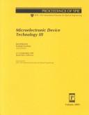 Microelectronic device technology III